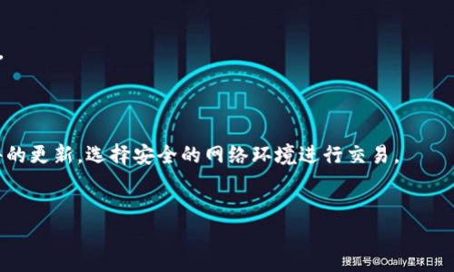 在TPWallet中，Doge币并没有一个具体的合约地址，因为Doge币是基于自己的区块链，而不是在以太坊或其他智能合约平台上发行的。因此，Doge币没有典型的合约地址。若您要在TPWallet上管理Doge币，您需要使用其对应的区块链地址。

### 如何在TPWallet中找到Doge币的地址

1. **下载并安装TPWallet**  
   访问TPWallet的官方网站，将钱包应用程序下载并安装到您的设备上。

2. **创建或导入钱包**  
   打开TPWallet应用程序后，您可以选择创建一个新钱包或导入已有的钱包。请务必妥善保管您的助记词。

3. **查找Doge币地址**  
   在钱包界面上，找到“添加资产”或“添加币种”的按钮，搜索“Doge币”。添加成功后，您就能够看到您的Doge币余额和相应的地址。

4. **发送和接收Doge币**  
   通过您的Doge币地址，您可以接收资金。而发送Doge币只需输入接收者地址并确认金额即可。

### 结论

如果您需要在TPWallet中处理Doge币，请确保您了解如何安全地管理您的钱包及资金，保持软件的更新，选择安全的网络环境进行交易。

---
如需进一步的信息，请提供更具体的要求。