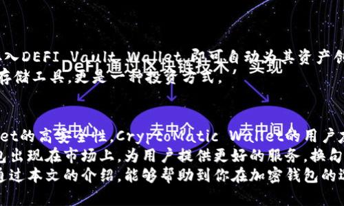   2025必看：新出的加密钱包推荐，立即了解你的最佳选择！ / 

 guanjianci 加密钱包, 数字货币, 钱包推荐, 2025新产品 /guanjianci 

引言
随着区块链技术的迅速发展，加密货币的应用也愈加广泛。人们对数字资产的关注使得加密钱包的需求不断增加。在众多新出的加密钱包中，如何找到一个安全、高效、易用且符合个人需求的钱包，成为了许多数字货币投资者面临的重要课题。因此，本文将深入探讨2025年最新推出的加密钱包，帮助你做出明智的选择。

加密钱包的基础知识
在了解具体产品之前，先来回顾一下加密钱包的基本概念。加密钱包其实是一个数字工具，用于存储用户的私钥（即用于访问区块链地址的密码）和公共地址。根据其存放方式的不同，可以分为热钱包（在线钱包）和冷钱包（离线钱包）。热钱包通常使用便捷，但相对安全性较低，适合频繁使用；而冷钱包则安全性高，适合长期存储大额资产。

2025年新出的加密钱包推荐
在这里，我们将介绍几个2025年新推出的加密钱包，它们凭借独特的技术和功能，赢得了许多用户的青睐。

1. XYZ Wallet
XYZ Wallet是一款新兴的多币种钱包，它支持多种主流加密货币，包括比特币、以太坊和莱特币等。通过最新的加密技术，XYZ Wallet在安全性和用户体验上达到了一个新的高度。此外，它还具有内置的交易平台，用户可以方便地进行币种兑换。
这种钱包特别适合那些希望在一个平台上管理多种数字资产的用户。用户界面设计，便于操作，尤其适合新手使用。因此，XYZ Wallet在短时间内迅速积累了大量用户，并获得了良好的口碑。

2. SafeToken Wallet
如果你特别关心安全性，SafeToken Wallet无疑是一个优秀的选择。它采用了多重签名和生物识别技术，为用户提供了更为严密的安全保护。此外，SafeToken Wallet还集成了身份验证服务，确保只有经过验证的用户才能访问钱包内容。这种层层保护机制，使得用户的资金更为安全。
然而，虽然安全性极高，但SafeToken Wallet的操作界面较为复杂，对于一些初学者来说可能需要一定的学习成本。不过，一旦熟悉后，你会发现这款钱包的强大之处。

3. CryptoMatic Wallet
CryptoMatic Wallet是一个以用户友好著称的钱包，其设计理念是为用户提供尽可能简单的使用体验。它支持多种语言，使得全球用户都能轻松使用。此外，CryptoMatic Wallet还引入了一键备份和恢复功能，用户可以轻松地管理自己的资产。
这种设计不仅方便了用户，也在无形中增加了对钱包使用的信任感。因此，许多用户都选择了CryptoMatic Wallet作为他们的首选钱包。

4. DEFI Vault Wallet
随着去中心化金融（DeFi）概念的流行，DEFI Vault Wallet应运而生。它允许用户轻松参与流动性挖矿、质押和其他DeFi活动。用户只需将资产存入DEFI Vault Wallet，即可自动为其资产创造收益。
这种创新性使得DEFI Vault Wallet成为许多投资者的心头好，尤其是希望增加被动收入的用户。因此，DEFI Vault Wallet不仅是一个简单的存储工具，更是一种投资方式。

总结
总而言之，2025年推出的加密钱包，有着各自独特的功能和优势，能够满足不同用户的需求。无论是XYZ Wallet的多币种支持，SafeToken Wallet的高安全性，CryptoMatic Wallet的用户友好性，还是DEFI Vault Wallet的创新性，这些产品都展示了加密钱包市场的多样性和未来发展趋势。
在选择加密钱包时，用户应根据自身的需求和使用习惯，仔细考虑并做出明智的决策。此外，未来随着技术的不断发展，可能会有更多创新型的钱包出现在市场上，为用户提供更好的服务。换句话说，保持对市场动态的关注，将帮助你在加密货币投资的道路上走得更远。
如果你对某一款钱包特别感兴趣，不妨下载试用一下，亲自体验其功能和操作，只有了解各个钱包的使用情况，才能做出最合适自己的选择。希望通过本文的介绍，能够帮助到你在加密钱包的选择上，迈出成功的一步！